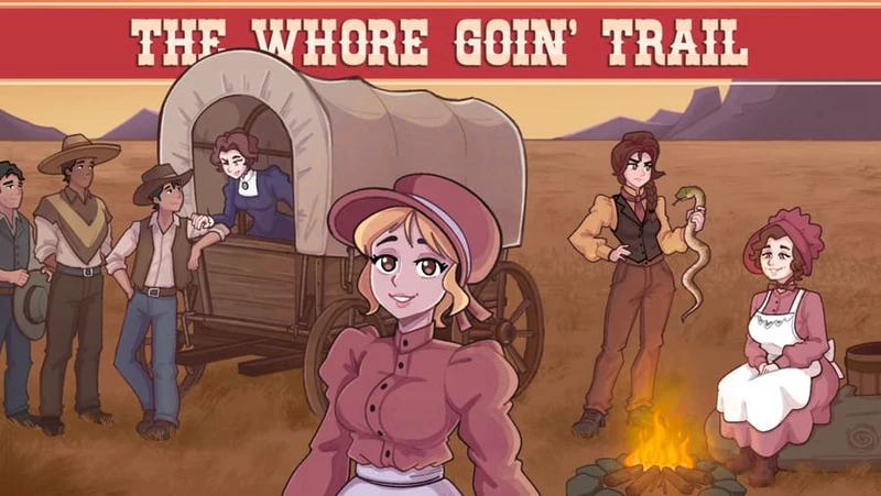 The Whore Goin' Trail