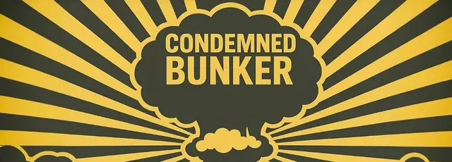 Condemned Bunker